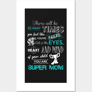 Super Mom Quote Posters and Art